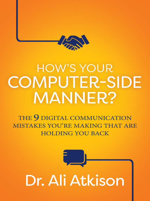 Title details for How's Your Computer-side Manner? by Dr. Ali Atkison - Available
